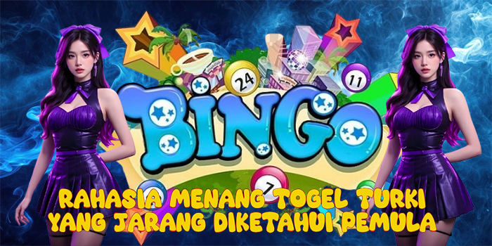 Rahasia Menang Togel Turki yang Jarang Diketahui Pemula